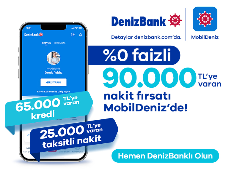 90.000 TL'ye varan faizsiz nakit fırsat MobilDeniz'de!