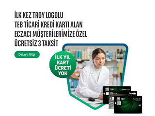 TEB Ticari Kredi Kartı Alan Eczacı Müşterilerine Ücretsiz 3 Taksit!