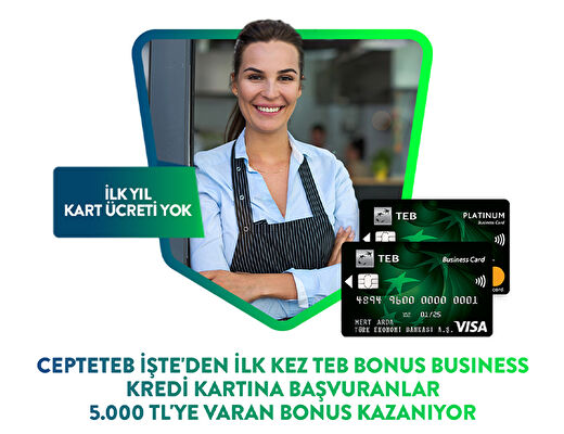 TEB Bonus Business Kredi Kartına Başvuruna 5.000 TL'ye Varan Bonus!