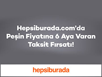 Hepsiburada.com’da Peşin Fiyatına 6 Aya Varan Taksit Fırsatı!